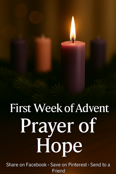 Advent Week 1 Prayer – Catholic Advent Prayer Series