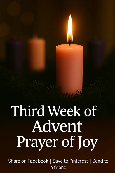 Advent Week 3 Prayer – Catholic Advent Prayer Series